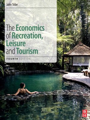 cover image of The Economics of Recreation, Leisure and Tourism